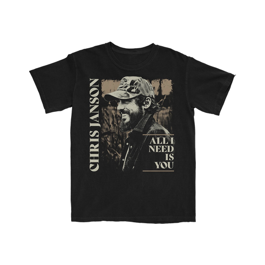 All I Need Is You T-Shirt